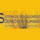 Indicadores en Derechos Humanos